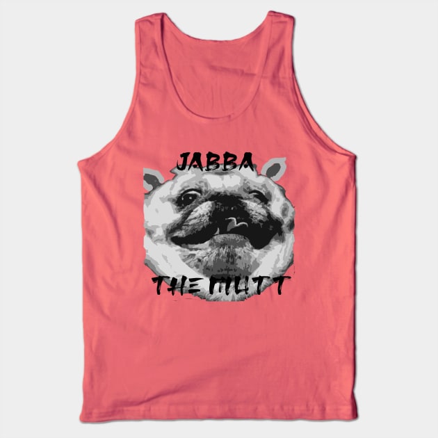 Jabba the Mutt Tank Top by junochaos